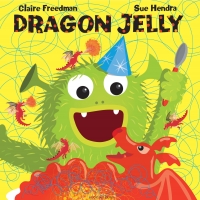 Cover image: Dragon Jelly 1st edition 9781619636828