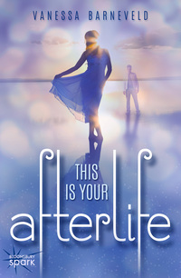 صورة الغلاف: This Is Your Afterlife 1st edition