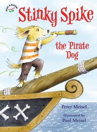 Cover image: Stinky Spike the Pirate Dog 1st edition 9781619637788
