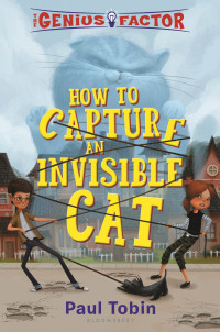 Imagen de portada: The Genius Factor: How to Capture an Invisible Cat 1st edition 9781681192789