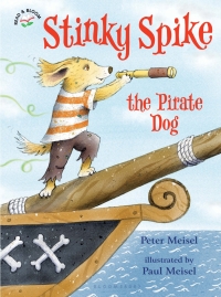 Cover image: Stinky Spike the Pirate Dog 1st edition 9781619637788
