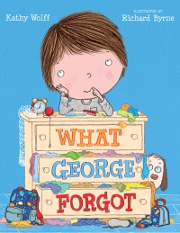 Cover image: What George Forgot 1st edition 9781619638716