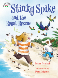 Omslagafbeelding: Stinky Spike and the Royal Rescue 1st edition 9781619638839