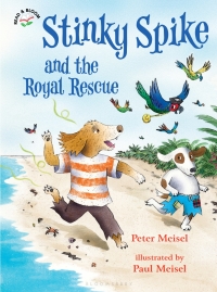 表紙画像: Stinky Spike and the Royal Rescue 1st edition 9781619638839