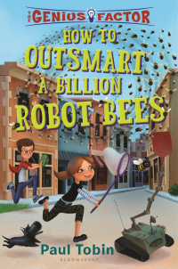 Cover image: How to Outsmart a Billion Robot Bees 1st edition 9781681196046