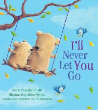 Imagen de portada: I'll Never Let You Go 1st edition 9781619639225