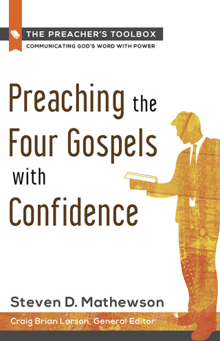Cover image: Preaching the Four Gospels with Confidence 9781598567021