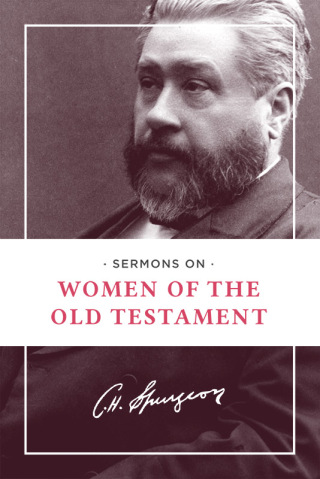 Cover image: Sermons on Women of the Old Testament 9781619702646