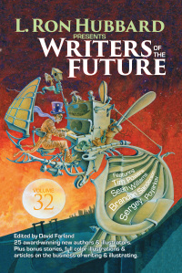 Cover image: L. Ron Hubbard Presents Writers of the Future Volume 32 1st edition 9781619865020