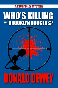 Cover image: Who's Killing the Brooklyn Dodgers? 9781620067598