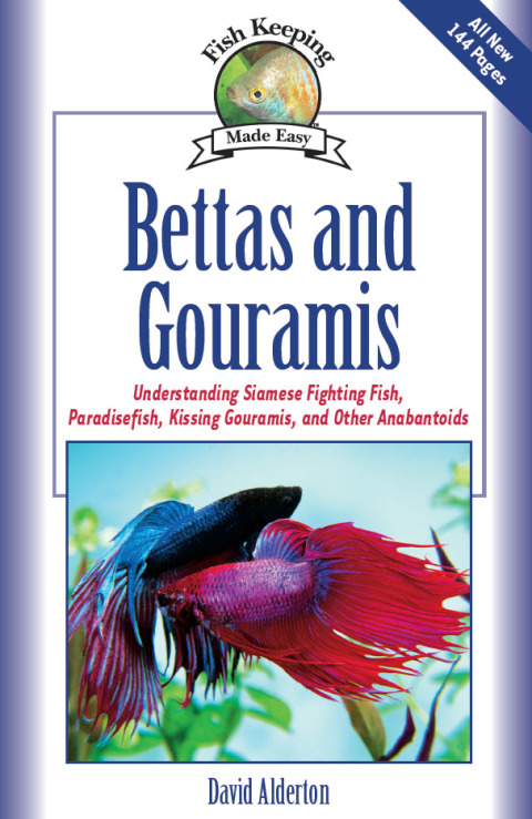 Bettas and Gouramis: Understanding Siamese Fighting Fish, Paradisefish, Kissing Gouramis, and Other Anabantoids - FULL INSTANT DOWNLOAD | PDF DOCX EPUB