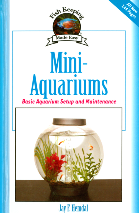 Mini-Aquariums: Basic Aquarium Setup and Maintenance - FULL INSTANT DOWNLOAD | PDF DOCX EPUB