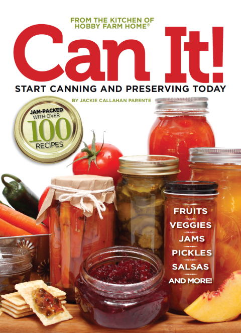 Can It!: Start Canning and Preserving at Home Today - FULL INSTANT DOWNLOAD | PDF DOCX EPUB