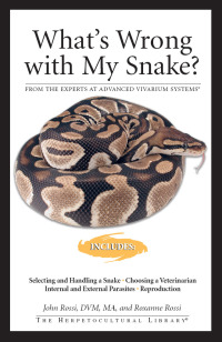 Imagen de portada: What's Wrong With My Snake 9781882770847