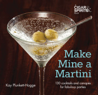 Cover image: Make Mine a Martini 9781620081495
