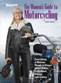 Omslagafbeelding: The Women's Guide to Motorcycling 9781620082096