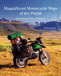 Omslagafbeelding: Magnificent Motorcycle Trips of the World 9781620082386
