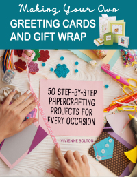 表紙画像: Making Your Own Greeting Cards & Gift Wrap 9781620083468