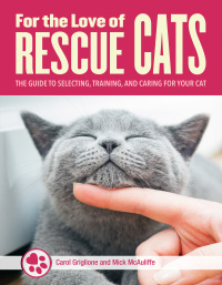 Omslagafbeelding: For the Love of Rescue Cats 9781620083604