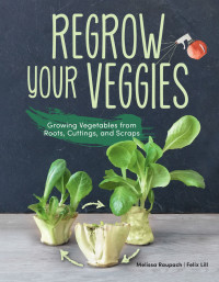 Cover image: Regrow Your Veggies 9781620083680