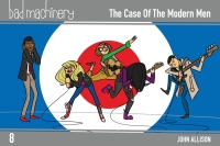 Imagen de portada: Bad Machinery Vol. 8: The Case of the Modern Men, Pocket Edition 9781620104378