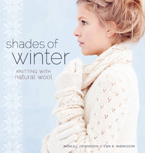 Shades of Winter: Knitting with Natural Wool - FULL INSTANT DOWNLOAD | PDF DOCX EPUB