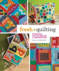 Cover image: Fresh Quilting 9781596682351