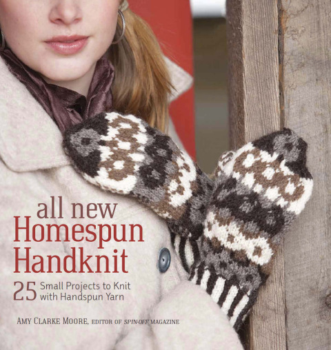 All New Homespun Handknit: 25 Small Projects to Knit with Handspun Yarn - FULL INSTANT DOWNLOAD | PDF DOCX EPUB