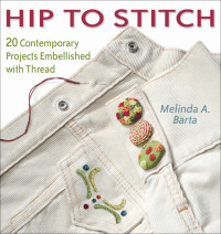 Cover image: Hip to Stitch 9781931499606