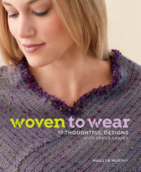Cover image: Woven to Wear 9781596686519