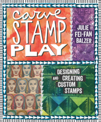 Cover image: Carve, Stamp, Play 9781596688865