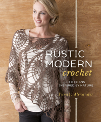 Cover image: Rustic Modern Crochet 9781596687363