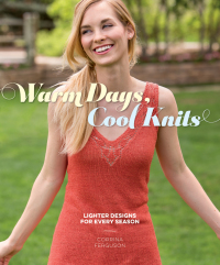 Cover image: Warm Days, Cool Knits 9781620338520