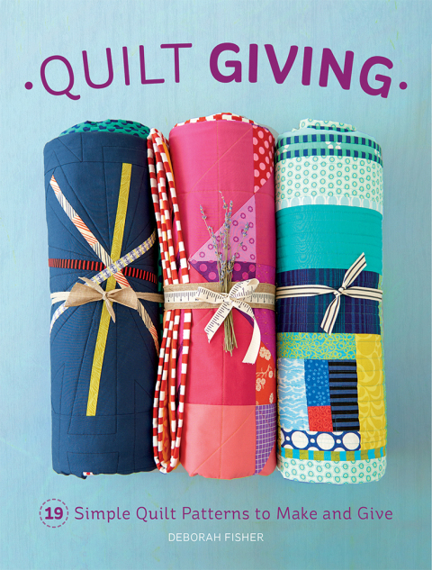 Quilt Giving: 19 Simple Quilt Patterns to Make and Give - FULL INSTANT DOWNLOAD | PDF DOCX EPUB