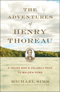 Imagen de portada: The Adventures of Henry Thoreau 1st edition 9781620401972