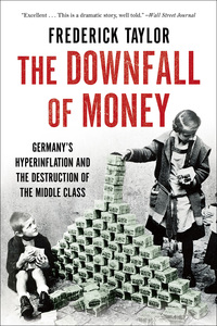 Cover image: The Downfall of Money 1st edition 9781620402375