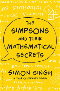 Cover image: The Simpsons and Their Mathematical Secrets 1st edition 9781620402788