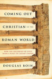 Cover image: Coming Out Christian in the Roman World 1st edition 9781620403174