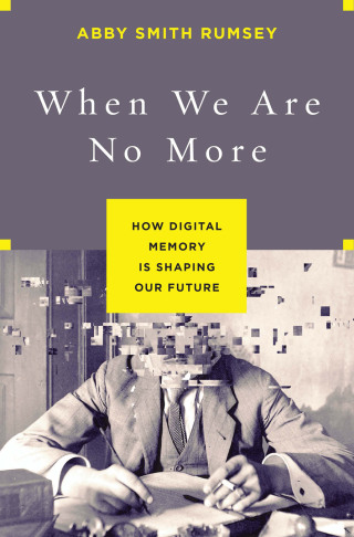 Imagen de portada: When We Are No More 1st edition 9781620408025
