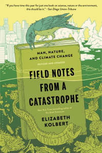 Imagen de portada: Field Notes from a Catastrophe 1st edition 9781620409886