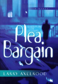 Cover image: Plea Bargain 9781581822731