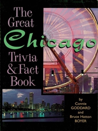 Imagen de portada: The Great Chicago Trivia & Fact Book 9781681629377