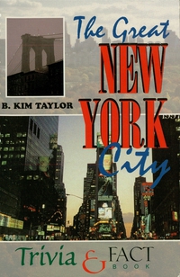 Imagen de portada: The Great New York City Trivia & Fact Book 9781888952773