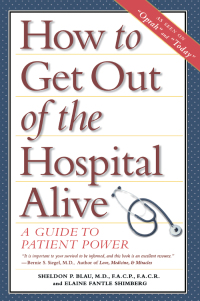 表紙画像: How to Get Out of the Hospital Alive 1st edition 9780028623634