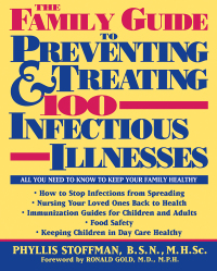 Imagen de portada: The Family Guide to Preventing and Treating 100 Infectious Illnesses 1st edition 9780471000143