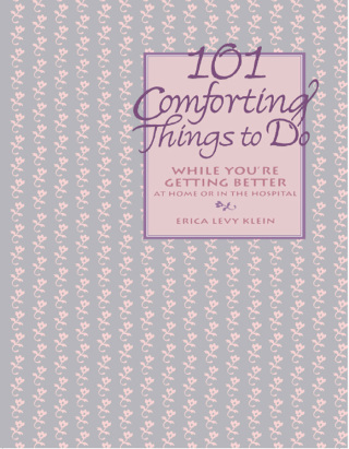 صورة الغلاف: 101 Comforting Things to Do 1st edition 9780471346531