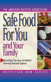 صورة الغلاف: Safe Food for You and Your Family 1st edition 9780471346999