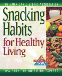 Cover image: Snacking Habits for Healthy Living 1st edition 9780471347040