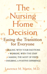 Imagen de portada: The Nursing Home Decision 1st edition 9780471348047