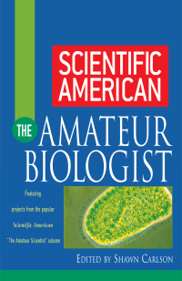 Cover image: Scientific American The Amateur Biologist 1st edition 9780471382812